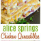 Alice Springs Kylling Quesadillas